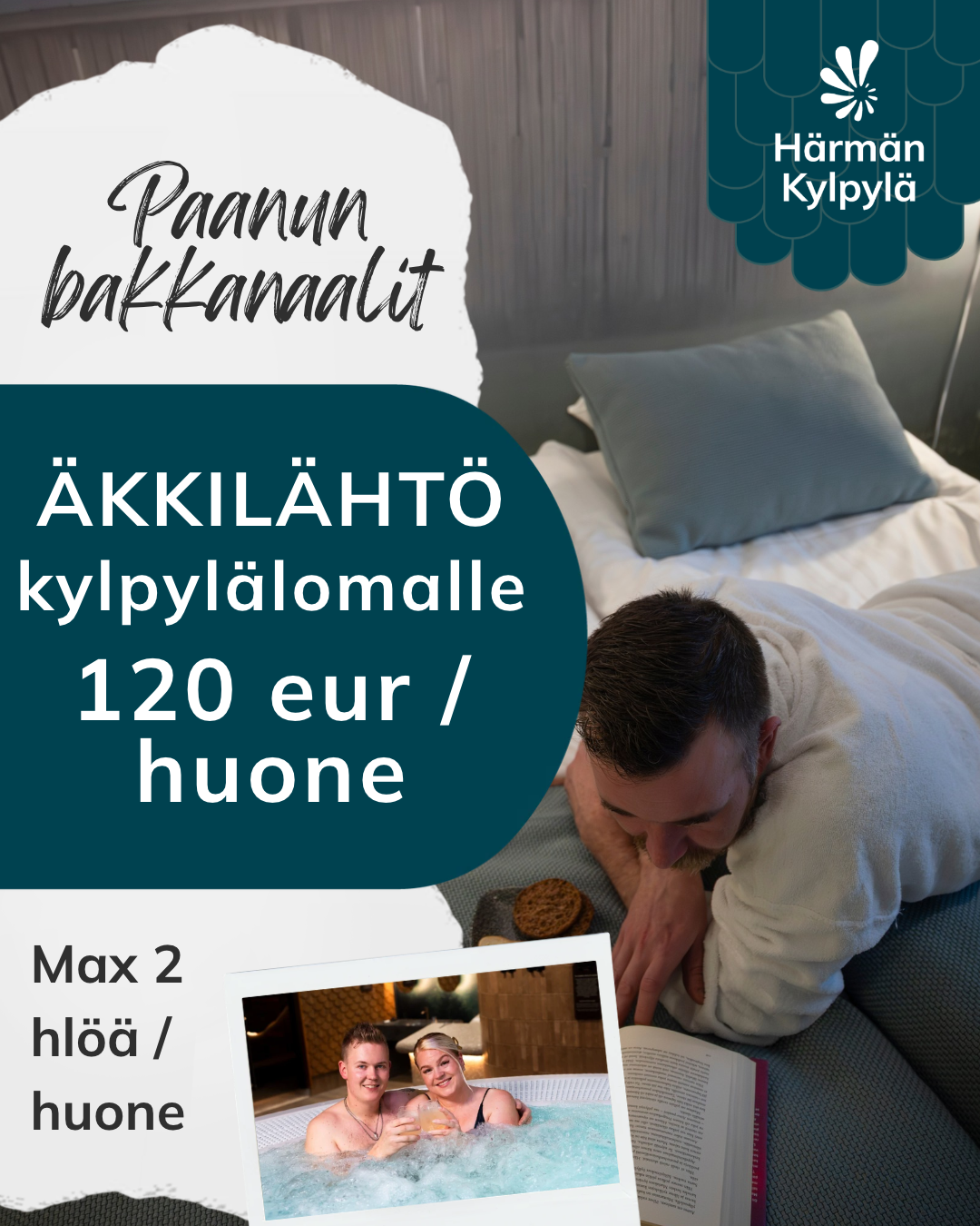 äkkilähtötarjous kylpyläloma Härmän Kylpylässä kahdelle
